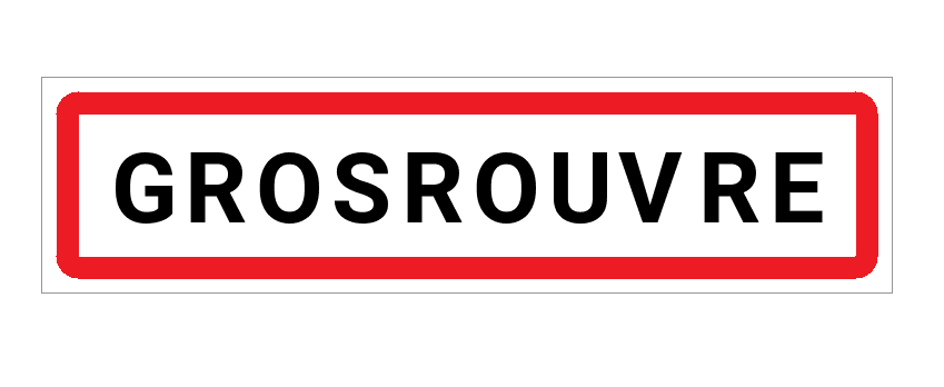 Panneau d'entrée de Grosrouvre